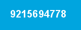 9215694778