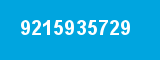 9215935729