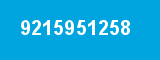 9215951258
