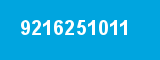 9216251011 9216251011