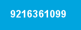 9216361099 9216361099