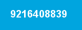 9216408839 9216408839