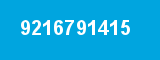 9216791415 9216791415