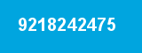 9218242475