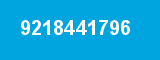 9218441796 9218441796