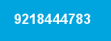 9218444783 9218444783