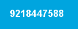 9218447588 9218447588