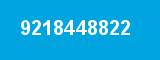 9218448822 9218448822