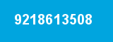 9218613508