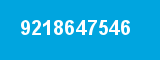 9218647546 9218647546