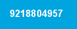 9218804957 9218804957