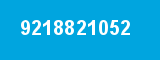 9218821052 9218821052