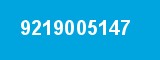 9219005147 9219005147