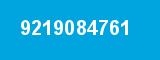 9219084761 9219084761