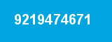 9219474671 9219474671