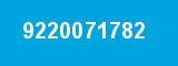 9220071782 9220071782