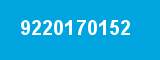 9220170152