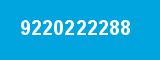 9220222288