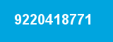 9220418771 9220418771