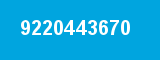 9220443670 9220443670