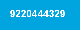 9220444329