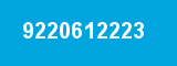 9220612223 9220612223