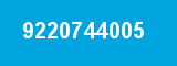 9220744005 9220744005
