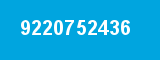9220752436 9220752436