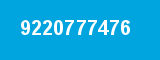 9220777476 9220777476