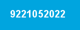 9221052022 9221052022