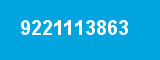 9221113863 9221113863