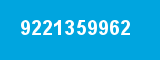 9221359962 9221359962