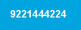 9221444224 9221444224