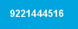 9221444516 9221444516