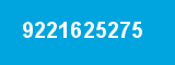 9221625275 9221625275