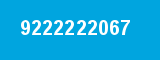 9222222067 9222222067