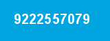 9222557079 9222557079