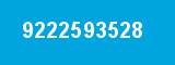 9222593528 9222593528