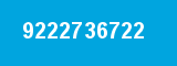 9222736722 9222736722