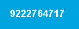 9222764717 9222764717