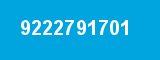 9222791701 9222791701
