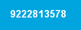 9222813578 9222813578