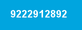 9222912892 9222912892