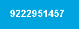 9222951457 9222951457