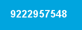 9222957548 9222957548