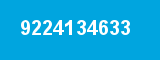 9224134633 9224134633