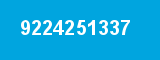 9224251337 9224251337