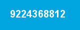 9224368812 9224368812