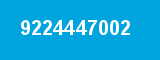 9224447002