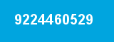 9224460529 9224460529